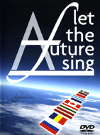 Let The Future Sing DVD
