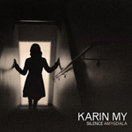 Karin My - Silence Amygdala CD