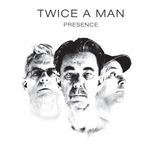 Twice a man - Presence omslag. Klicka för större version.