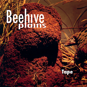Beehive plains - Tape, cover image. Click for larger version.