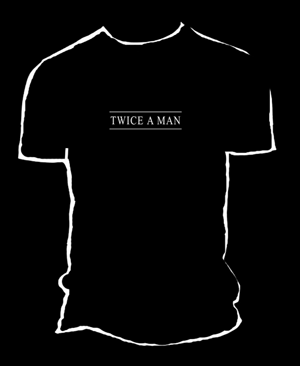 Twice a man Black T-shirt, click for larger version.
