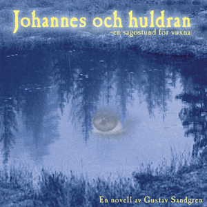 Nina �dlund m. fl. - Johannes och huldran CD omslag. Klicka för större version.