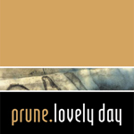 prune. - Lovely Day CDEP